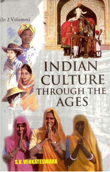 Indian Culture Through the Ages Volume 2 Vols. Set [Hardcover]
