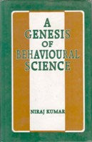 A Genesis of Behavioural Science [Hardcover]