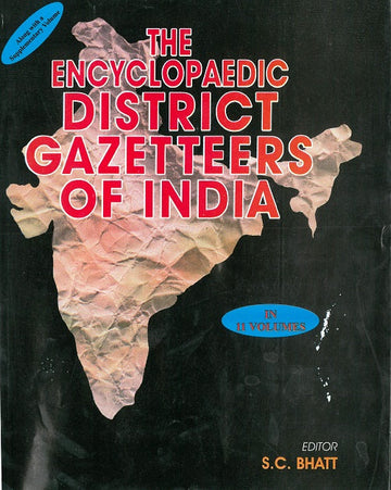 The Encyclopaedia District Gazetteer of India (With 1 Supplement) Volume 11 Vols. Set [Hardcover]