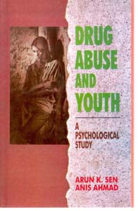 Drug Abuse and Youth: a Psychological Study [Hardcover]
