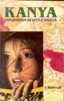 Kanya: Exploitation of Little Angels [Hardcover]