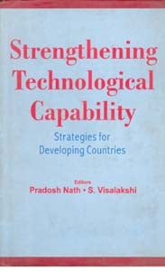 Strengthening Technological Capability Strategies For Developing Countries [Hardcover]