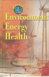 Environment, Energy, Health: Planning For Conservation [Hardcover]