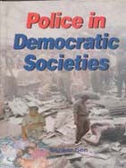 Police in Democratic Societies [Hardcover]