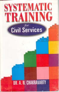 Systematic Training For Civil Services Urban Governance in North-Eastern Region [Hardcover]