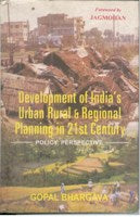 Development of India's Urban, Rural and Regional Planning in 21St Century [Hardcover]
