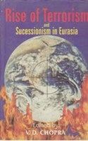 Rise of Terrorism and Secessionism in Eurasia [Hardcover]