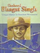 Shaheed Bhagat Singh: Unique Martyr in Freedom Movement [Hardcover]