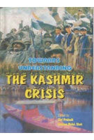 Towards Understanding the Kashmir Crisis: a New Anthology [Hardcover]