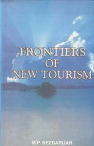 Frontiers of New Tourism [Hardcover]