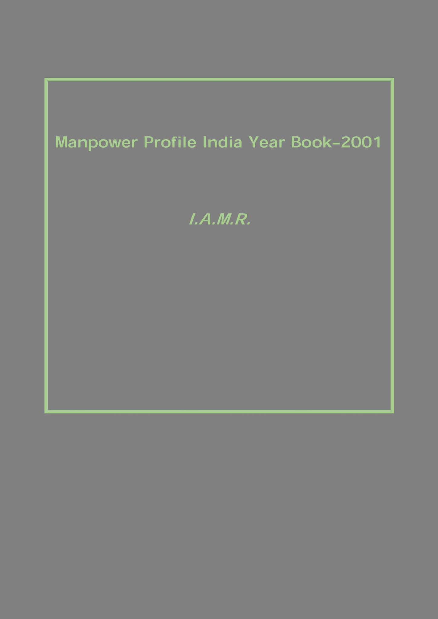 Manpower Profile India Year Book2001