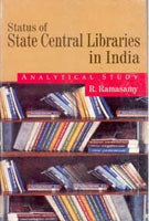 Status of State Central Libraries in India: Analytical Study [Hardcover]