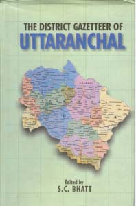 The District Gazetteers of Uttaranchal [Hardcover]
