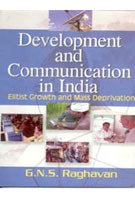 Development and Communication in India British Growth and Mass Deprivation [Hardcover]