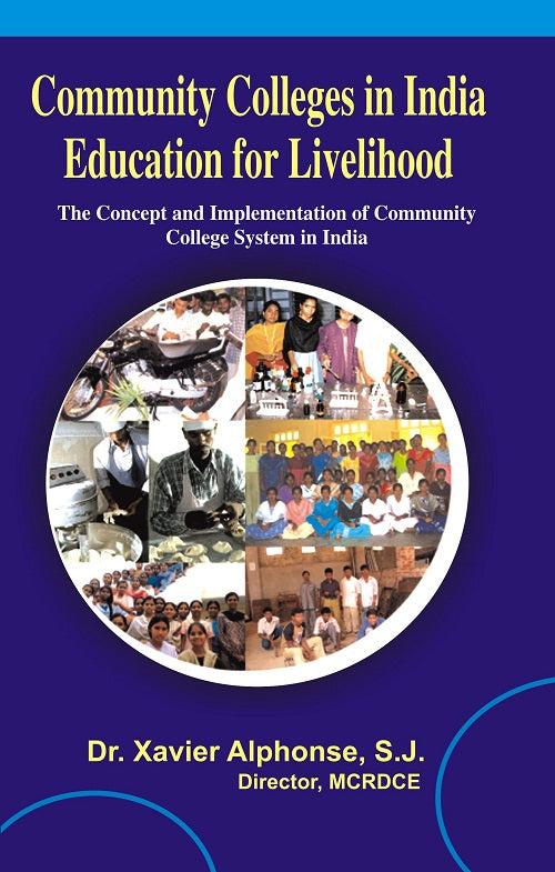 Community Colleges in India: Education For Livelihood (Hb) [Hardcover]
