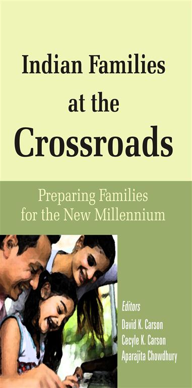 Indian Families At the Crossroad Preparing Families For the New Millenium [Hardcover]