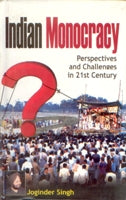 Indian Monocracy: Perspectives and Challenges in 21St Century [Hardcover]