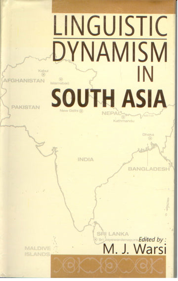 Linguistic Dynamism in South Asia [Hardcover]