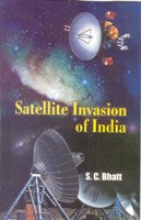 Satelite Invasion of India [Hardcover]