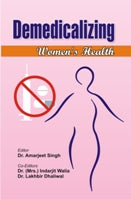 Demedicalizing Women's Health Volume 2 Vols. Set [Hardcover]