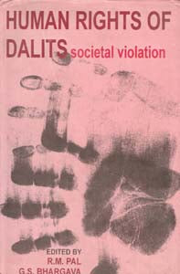 Human Rights of Dalit: Societal Violation [Hardcover]