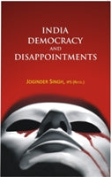 India Democracy and Disappointments [Hardcover]