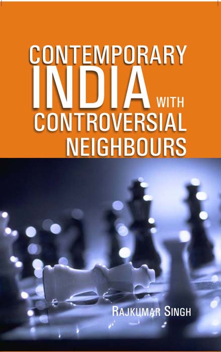 Contemporary India With Controversial Neighbours [Hardcover]