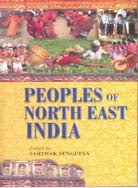 Peoples of North-East India: Anthropological Perspectives [Hardcover]