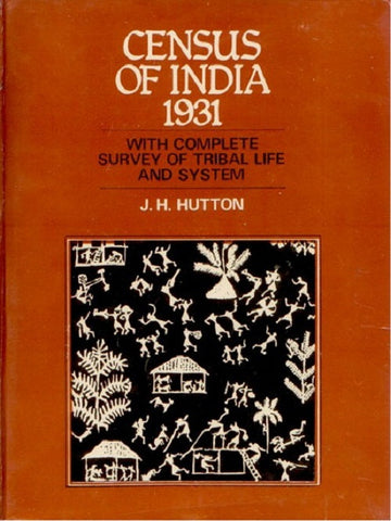 Census of India-1931 With Complete Survery of Tribal Life and Systems Volume 3 Vols. Set [Hardcover]
