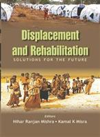 Displacement and Rehabilitation Solutions For the Future [Hardcover]