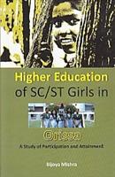 Higher Education of Sc/St Girls in Orissa a Study of Participation and Attainment [Hardcover]