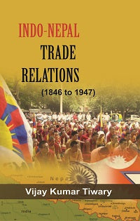 Indo-Nepal Trade Relations (1846-1947) [Hardcover]