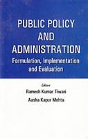 Public Policy and Administration [Hardcover]