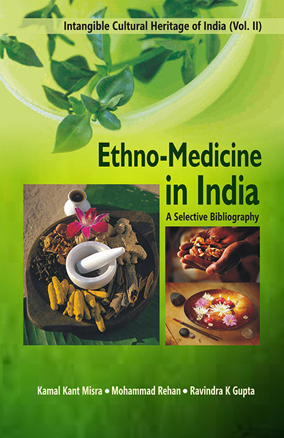 Ethno-Medicine in India: a Selective Bibliography [Hardcover]