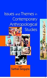 Issues and Themes in Contemporary Anthropological Studies [Hardcover]