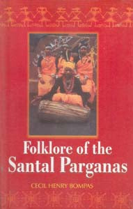 Folklore of the Santal Parganas [Hardcover]
