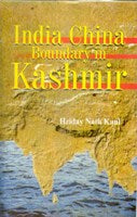 India China Boundary in Kashmir [Hardcover]