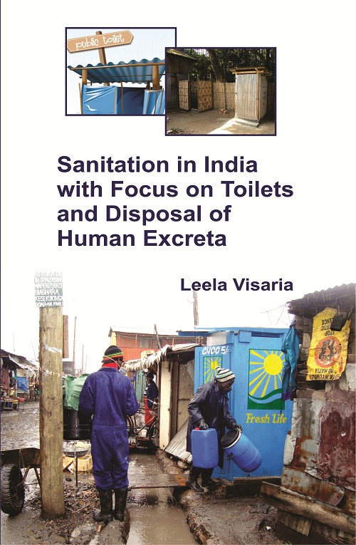 Sanitation in India With Focus On Toilets and Disposal of Human Excreta