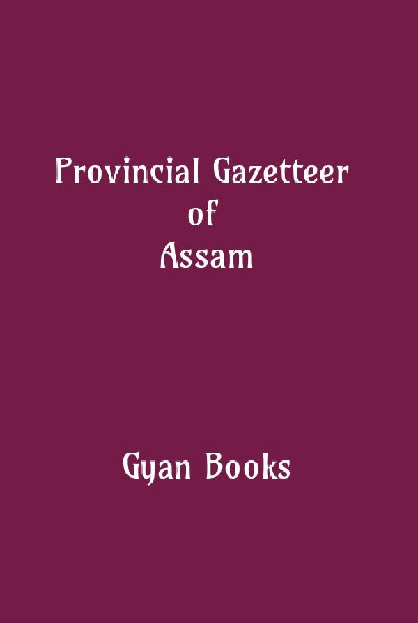 Provincial Gazetteer of Assam