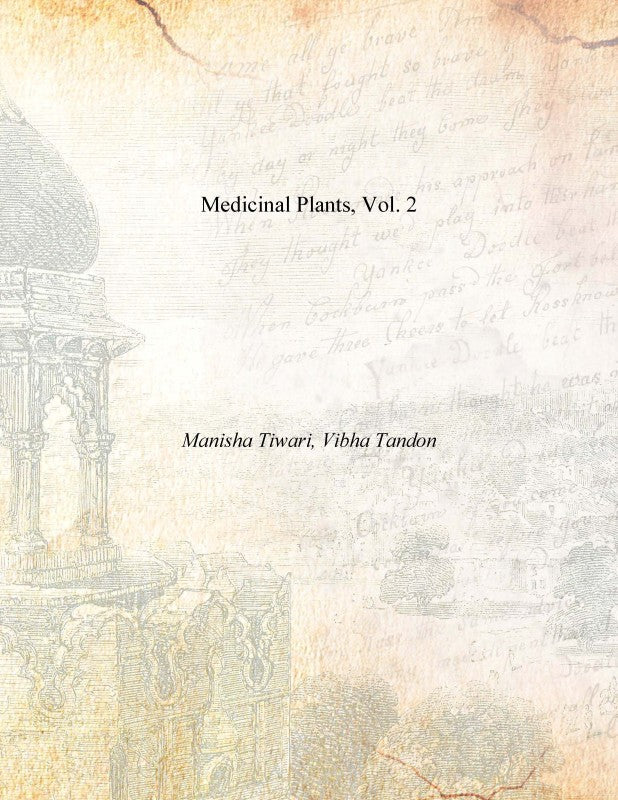 Medicinal Plants Volume Vol. 2nd [Hardcover]