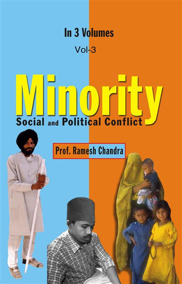 Minority : Social and Political Conflict (Ethnic Minorities and Identity Politics) Volume Vol. 3rd [Hardcover]