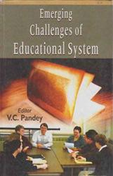 Emerging Challenges of Eduational System