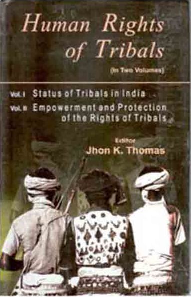 Human Rights of Tribals Volume 2 Vols. Set [Hardcover]