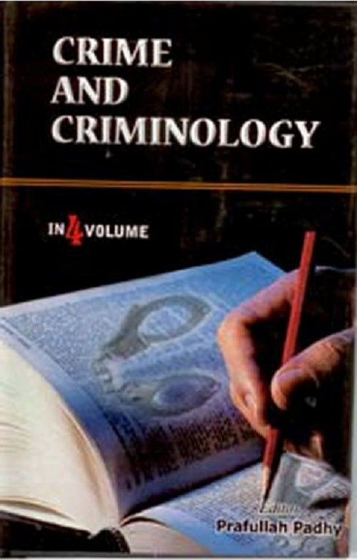 Crime and Criminology (Criminal Justice) Volume Vol. 4th [Hardcover]