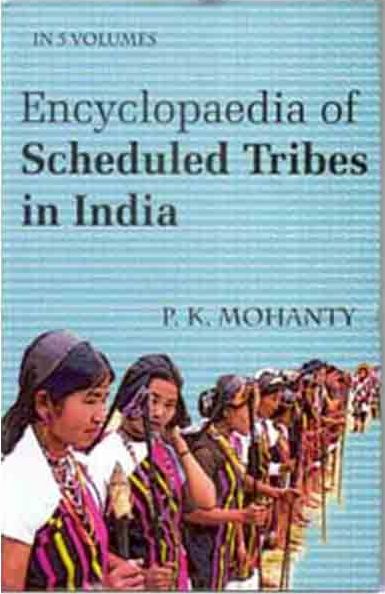 Encyclopaedia of Scheduled Tribes in India Volume 5 Vols. Set [Hardcover]