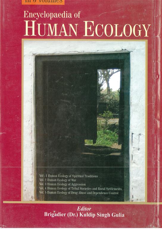 Encyclopaedia of Human Ecology (Tribal Society & Rural Settlement) Volume Vol. 4th [Hardcover]
