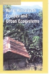 Rural Himalaya Ecology and Urban Ecosystem