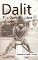 Dalit: the Downtrodden of India