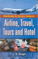 Marketing in Service Industry, Airline, Travel, Tours and Hotel [Hardcover]
