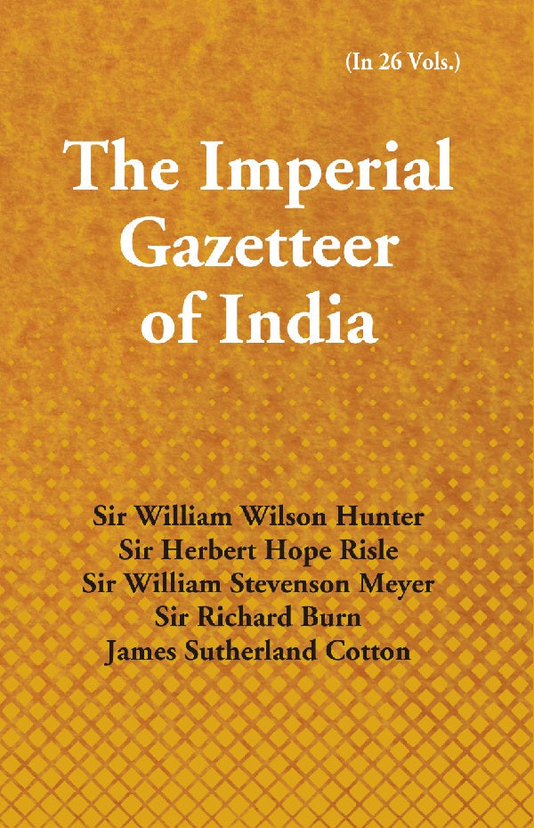 The Imperial Gazetteer of India : the Indian Empire (Historical) Volume Vol. 2nd